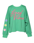 GOOD VIBES SWEATSHIRT TOP