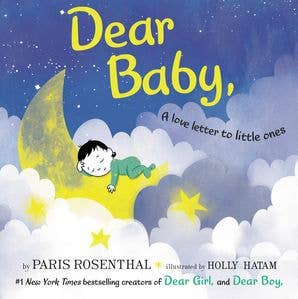 Dear Baby, : Paris Rosenthal